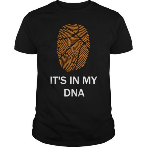 Is In My Dna T-Shirt EM01