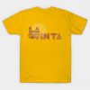 La Quinta Ca - Snapchat Shirt