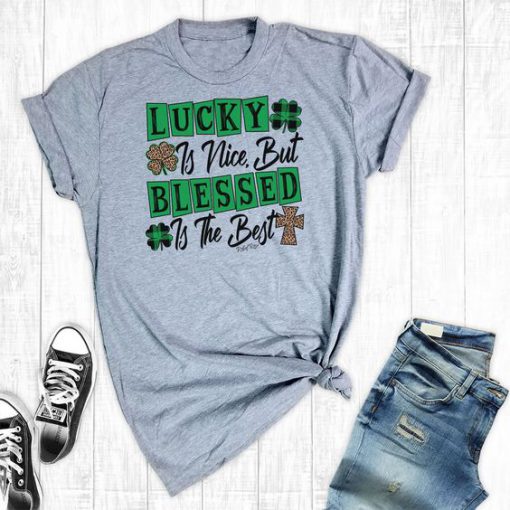 Lucky Is Nice T-Shirt AV01