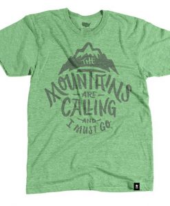 Mountains are Calling T-shirt FD29