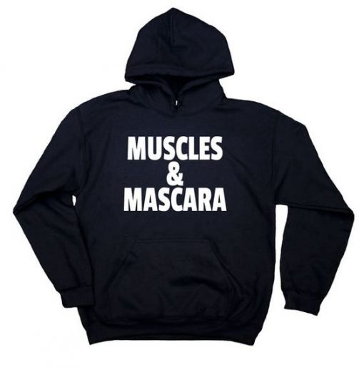 Muscles And Mascara Hoodies AI01