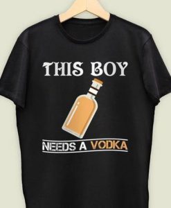 Needs Vodka T-Shirt AV01