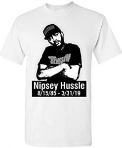 Nipsey Hussle Rip T Shirt AZ01