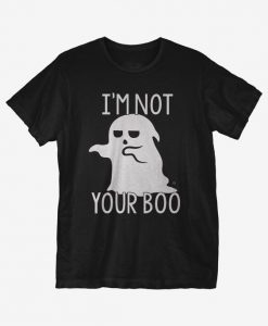 Not Your Boo T-Shirt AZ01
