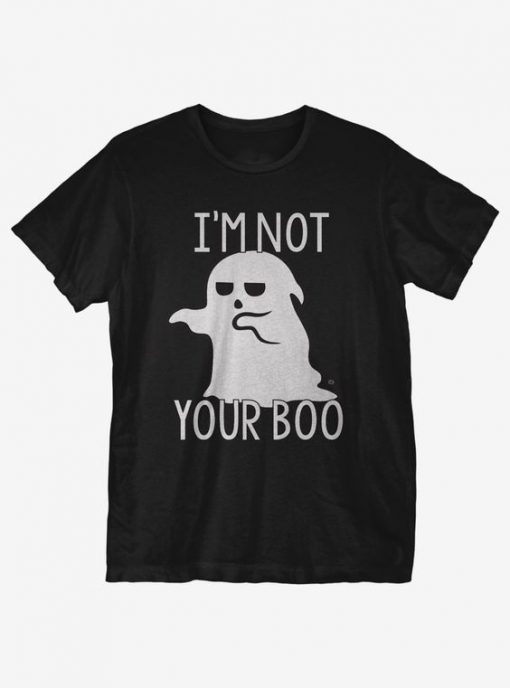 Not Your Boo T-Shirt AZ01