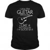 Play The Guitar T-Shirt VL01