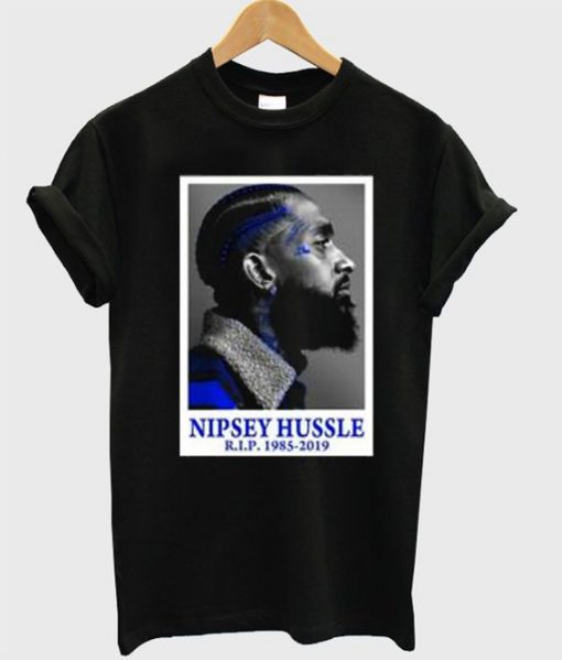 RIP Nipsey Hussle T-Shirt AZ01