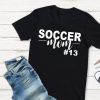 Soccer Mom T-Shirt FR01