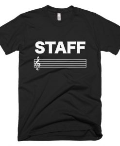 Staff Music Funny T-Shirt VL01