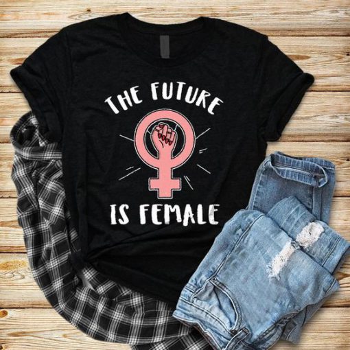 The Future Is Female T-Shirt FR01