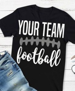 Your team Football T-Shirt FR01