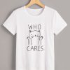 who cares Tshirt AI30