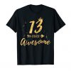 13 And Awesome T-Shirt VL1N
