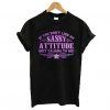 Attitude Quit Talking T-Shirt AZ20N