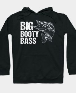 Big Booty Bass Hoodie SR30N