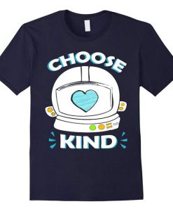Choose Kind Tshirt DN21N