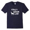 Crazey Deer Lady T-shirt AI7N