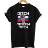 Ditch Moscow Mitch T-shirt FD29N