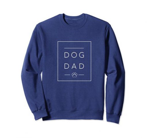 Dog Dad Sweatshirt SR30N
