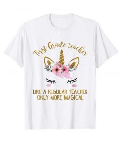 First Grade Teacher Unicorn Tshirt EL5N
