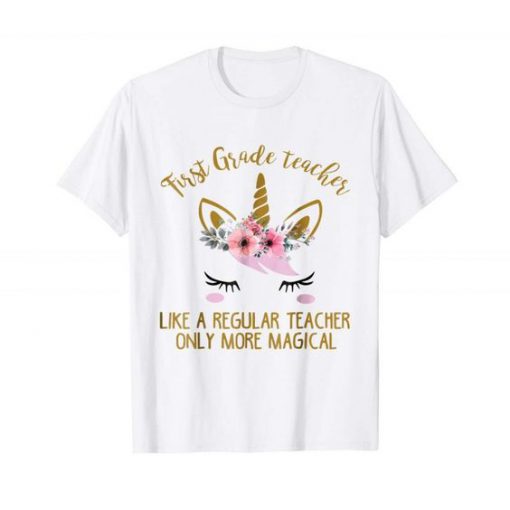 First Grade Teacher Unicorn Tshirt EL5N