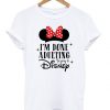 Going To Disney T-Shirt N12AZ