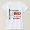 Heaven Hero Mother Lung Cancer T-shirt ER4N