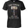 Hero Father Days T Shirt ER4N