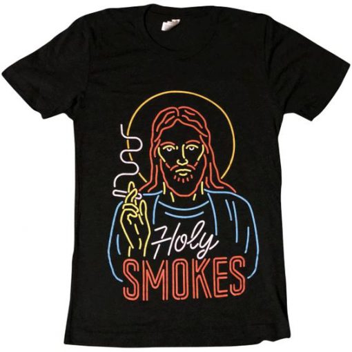 Holy Smokes Shirt N22FD