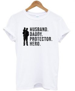 Husband daddy protector hero t-shirt ER4NHusband daddy protector hero t-shirt ER4NHusband daddy protector hero t-shirt ER4NHusband daddy protector hero t-shirt ER4N