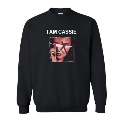 I Am Cassie Sweatshirt N22NR