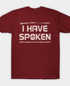 I Have Spoken Mandalorian T Shirt SR30N