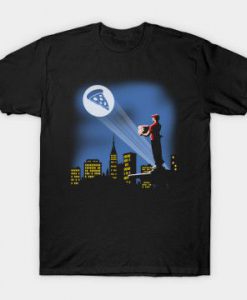 I Need A Hero Pizza Tee Shirt ER4N