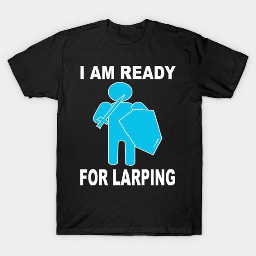 I am ready T Shirt SR30N