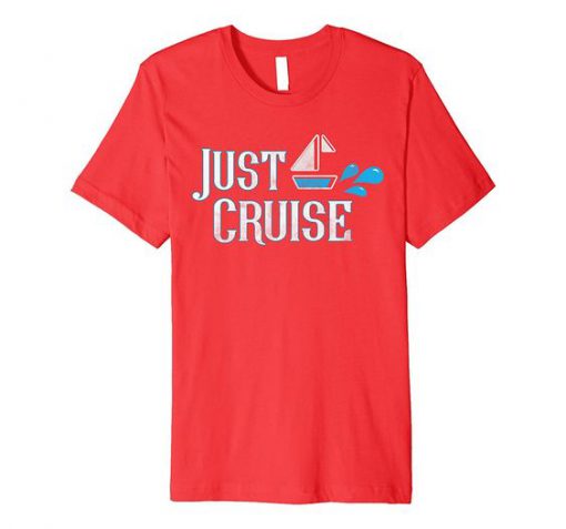 Just Cruise Tshirt DN21N
