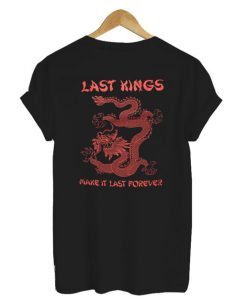 Last Kings Dragon T shirt FD7N