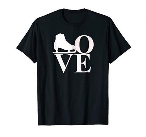 Love Ice Skating T-Shirt FR7N