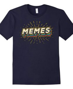 Memes T Shirt SR30N