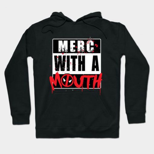 Merc With A Mouth Hoodie SR30N