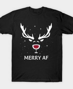 Merry AF Funny Tshirt EL20N