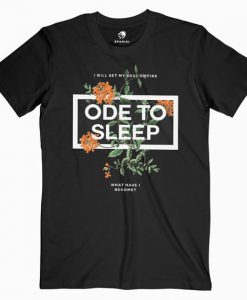 Ode To Sleep T Shirt SR13N