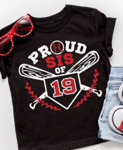 Proud Sis baseball T Shirt