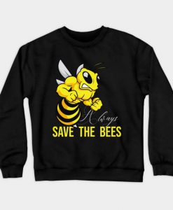 Save The Bees Sweatshirt SR30N