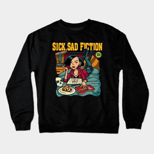 Sick Sad Fiction Sweatshirt SR30N