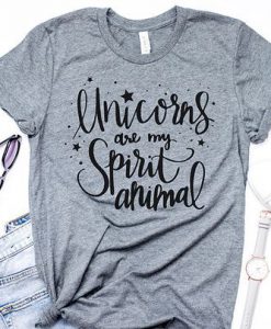 Unicorns are my Spirit Animal Tshirt EL5N