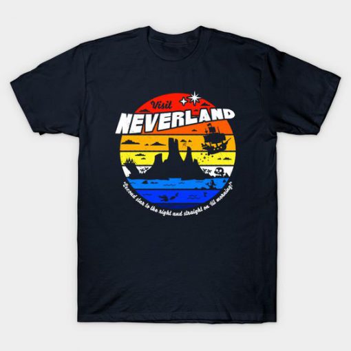 Visit Neverland T Shirt SR30N