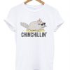 chinchillin' t-shirt AY20N