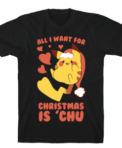 christmas is chu Tshirt FD29N