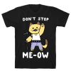 don't stop meow Tshirt Fd29N