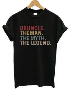 druncle the man T-shirt PT20N